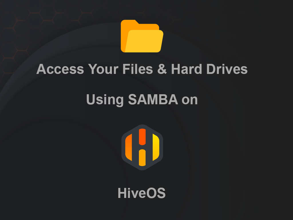 access your files and folders on hiveos